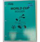 BALLY WORLD CUP SOCCER Pinball OPERATIONS MANUAL #6226  