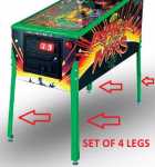 CHICAGO GAMING ATTACK FROM MARS LE Pinball GREEN Legs 28½" Set of 4 (6937) 