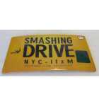 GAELCO SMASHING DRIVE Arcade Game PLEXIGLASS Header Marquee (2289)