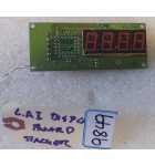 LAI STACKER Arcade Game 4 DIGIT DISPLAY Board #BA2601 (9849) 