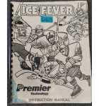 PREMIER ICE FEVER Arcade Game INSTRUCTION Manual #6469  