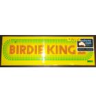 BIRDIE KING II Arcade Machine Game Overhead Header for sale #BK110 by COIN-IT CO. 