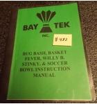 BUG BASH,  BASKET FEVER, WILLY B. STINKY & SOCCER BOWL Redemption Arcade Machine Game Instruction Manual #482 for sale - BAYTEK 