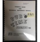 PUB TIME PREMIER '89 Arcade Machine Game OWNER'S GUIDE and TECHNICAL REFERENCE MANUAL #869 for sale  