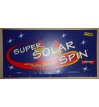 SUPER SOLAR SPIN Arcade Machine Game FLEXIBLE Overhead Marquee Header #368 for sale 