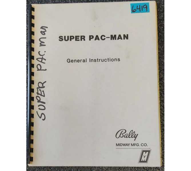 BALLY SUPER PAC-MAN Arcade Machine GENERAL INSTRUCTONS #6419  