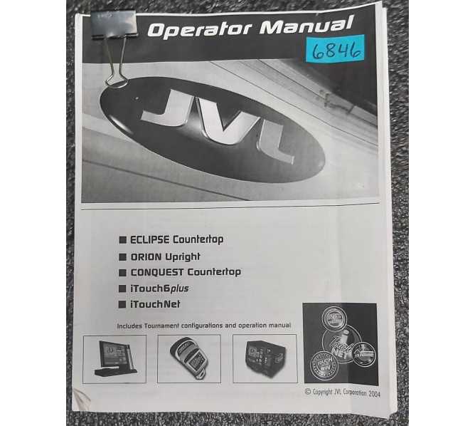 JVL ECLIPSE, ORION, CONQUEST, iTOUCH 6 PLUS, iTOUCHNET Arcade Game OPERATOR Manual #6846  