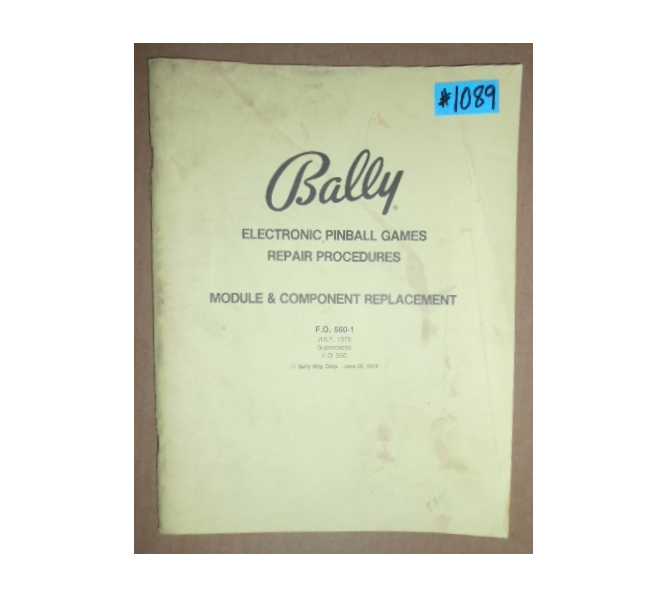 BALLY Pinball ELECTRONIC PINBALL GAMES REPAIR PROCEDURES MODULE & COMPONENT REPLACEMENT MANUAL from 1978 #1089 for sale  