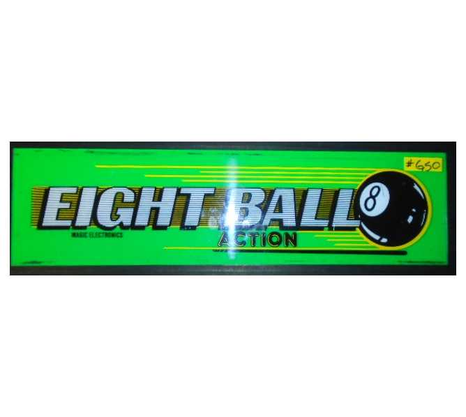 EIGHT BALL ACTION Arcade Machine Game Overhead Header Marquee #G50 for sale by MAGIC ELECTRONICS 