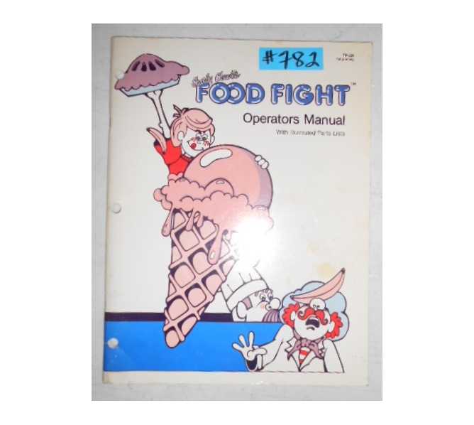 FOOD FIGHT Arcade Machine Game OPERATORS MANUAL with ILLUSTRATED PARTS LISTS #782 for sale 