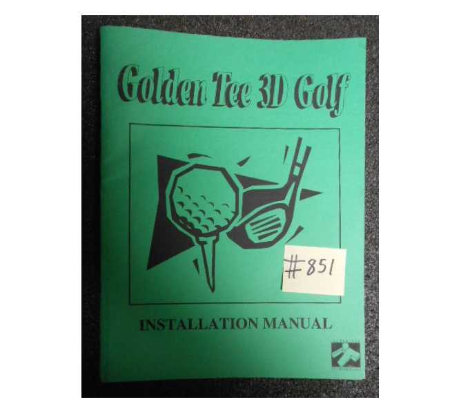GOLDEN TEE 3D GOLF Arcade Machine Game INSTALLATION MANUAL #851 for sale  