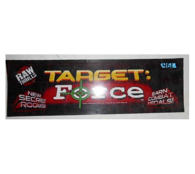 TARGET FORCE Arcade Machine Game FLEXIBLE Overhead Marquee Header #461 for sale  