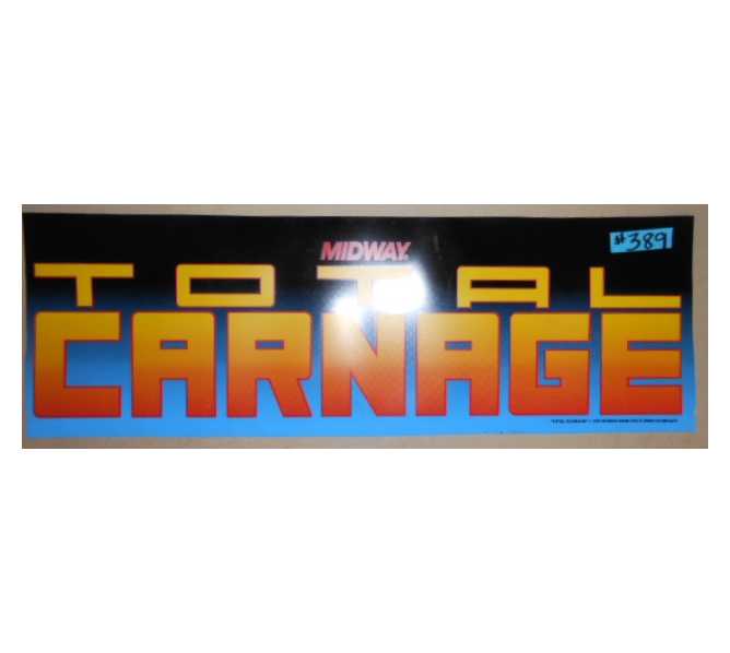 TOTAL CARNAGE Arcade Machine Game FLEXIBLE Overhead Marquee Header #389 for sale  